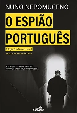 Trilogia Freelancer - Livro 1: O Espião Português