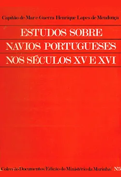 Estudos Sobre Navios Portugueses Nos Séculos XV E XVI