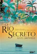 O Rio Secreto
