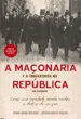 A Maçonaria e a Implantação da República Portuguesa 