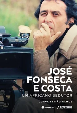 José Fonseca e Costa, Um Africano Sedutor