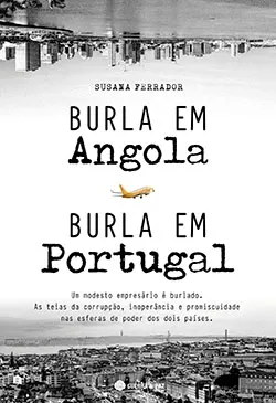 Burla em Angola, Burla em Portugal