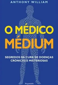 O Médico Médium